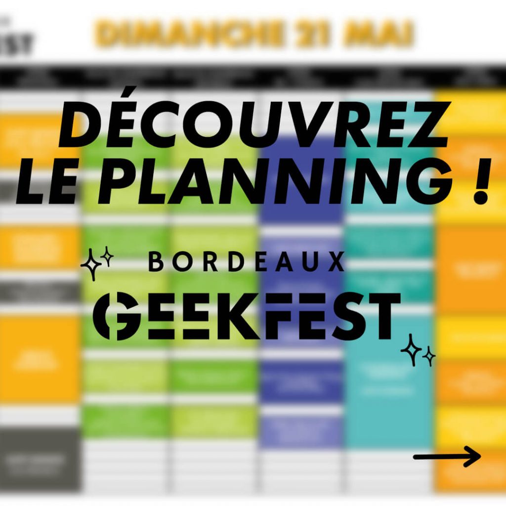 Planning Bordeaux Geekfest 2023